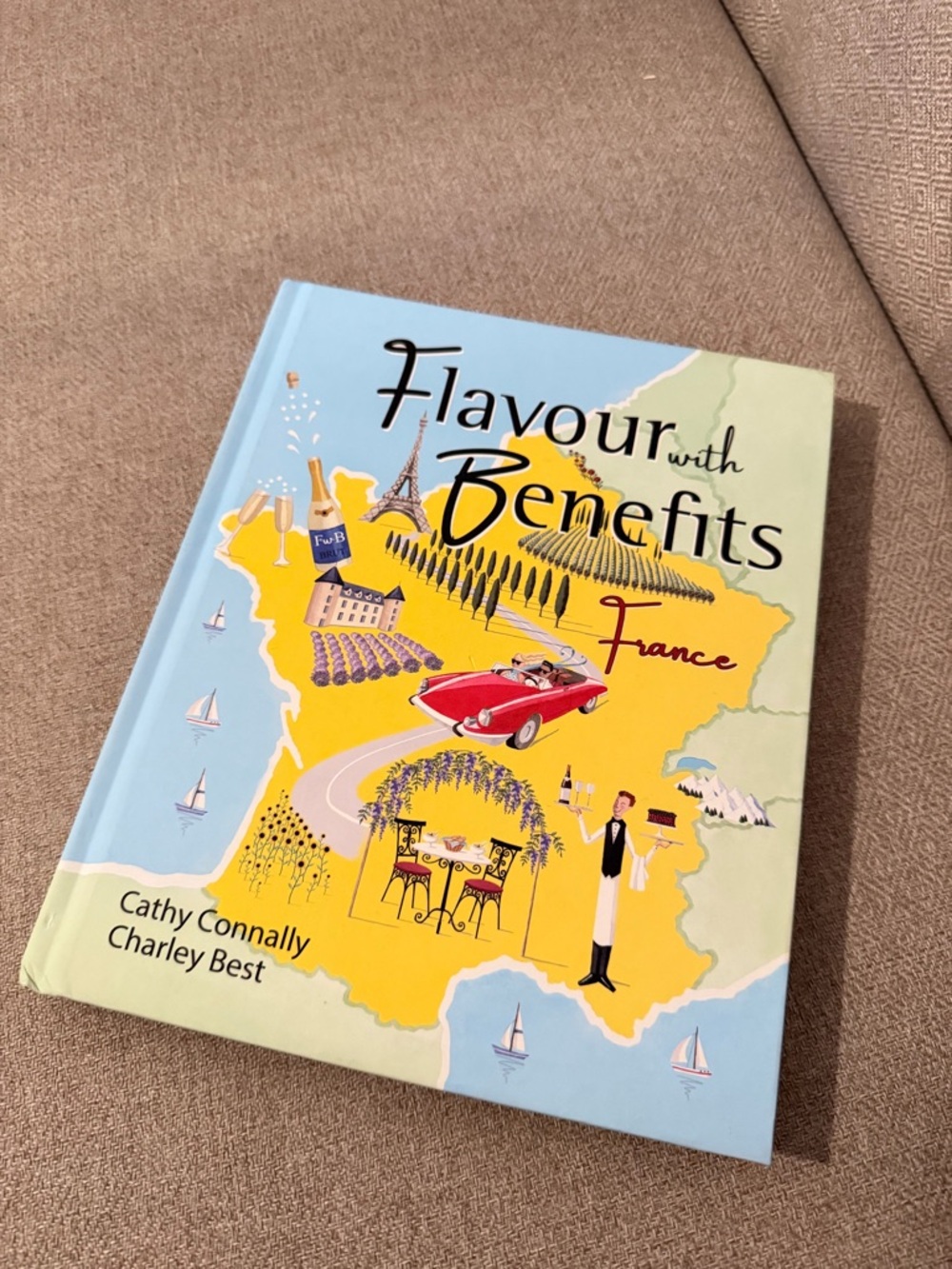 Flavour with Benefits France Hardcover